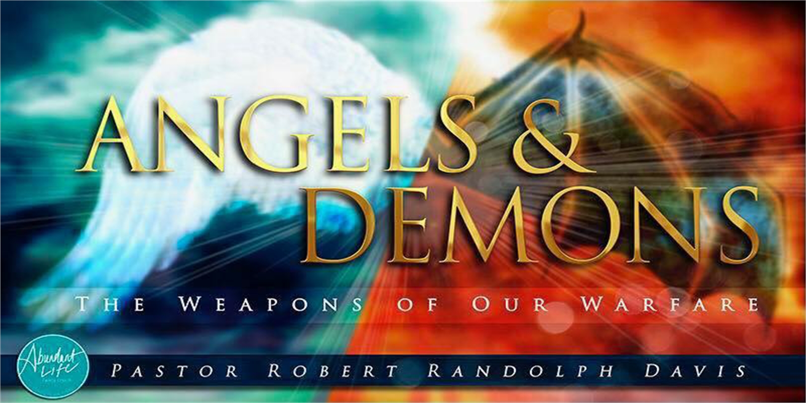 Angels & Demons CD series – Abundant Life Family Church